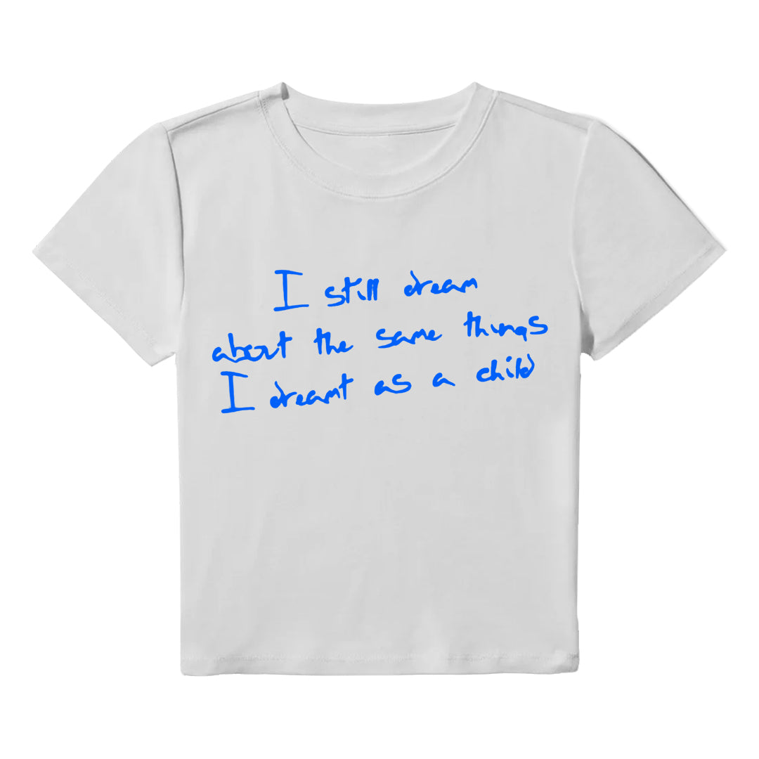 MY DREAMS BABY TEE